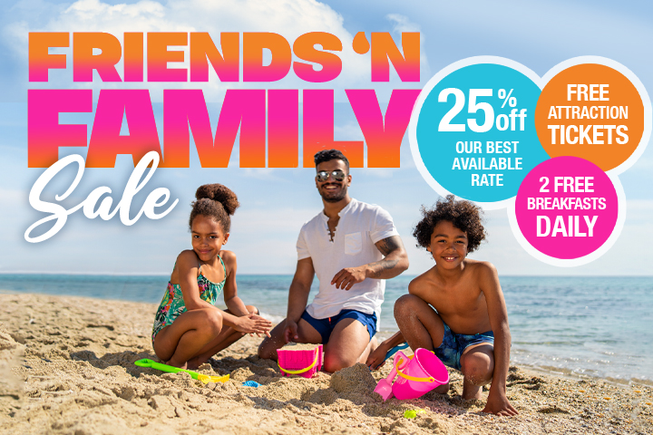Friends & Family Sale - 25% Off + 2 Free Breakfasts Daily
