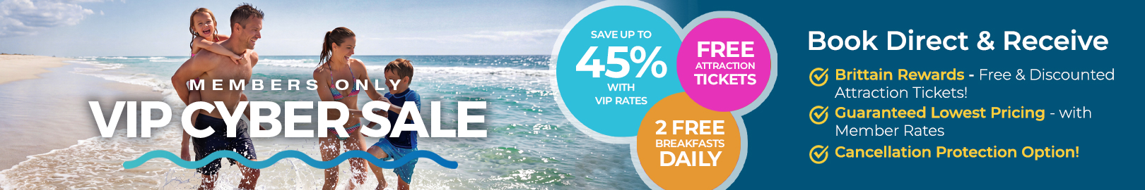 VIP Cyber Sale - Save up to 45%